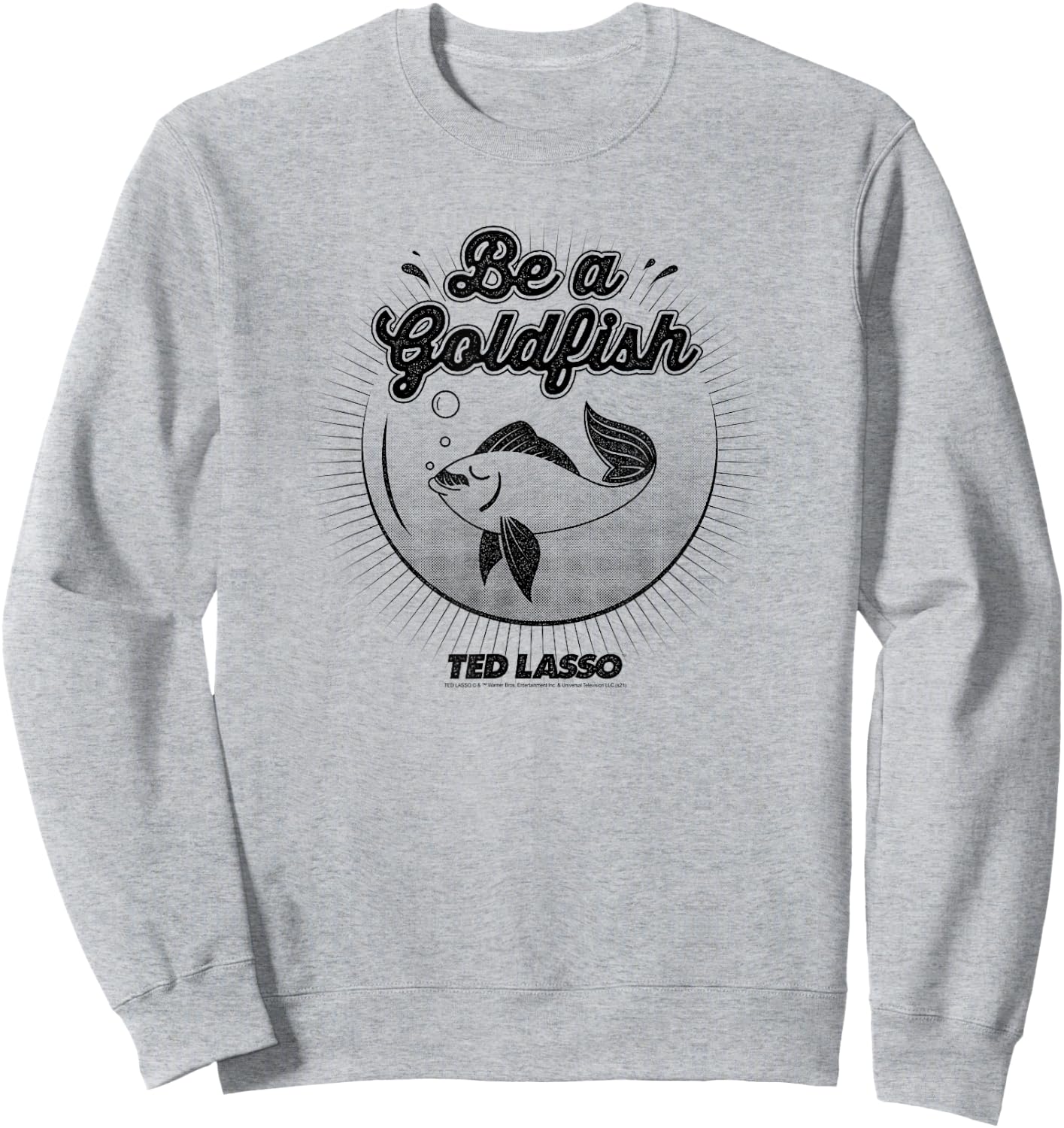 Ted Lasso Be a Goldfish Illustration Small Sweatshirt - Sweatshirt | Ash