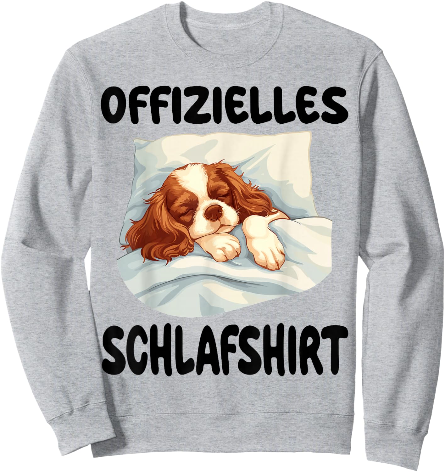 Lustiges Cavalier King Charles Spaniel Hund Offizielles Sweatshirt - Sweatshirt | Ash