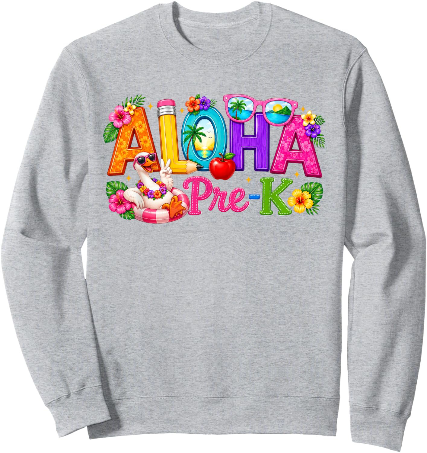Aloha Pre-K Tropical Floral Beach Silly Goose Back to School Sweatshirt - Sweatshirt | Ash