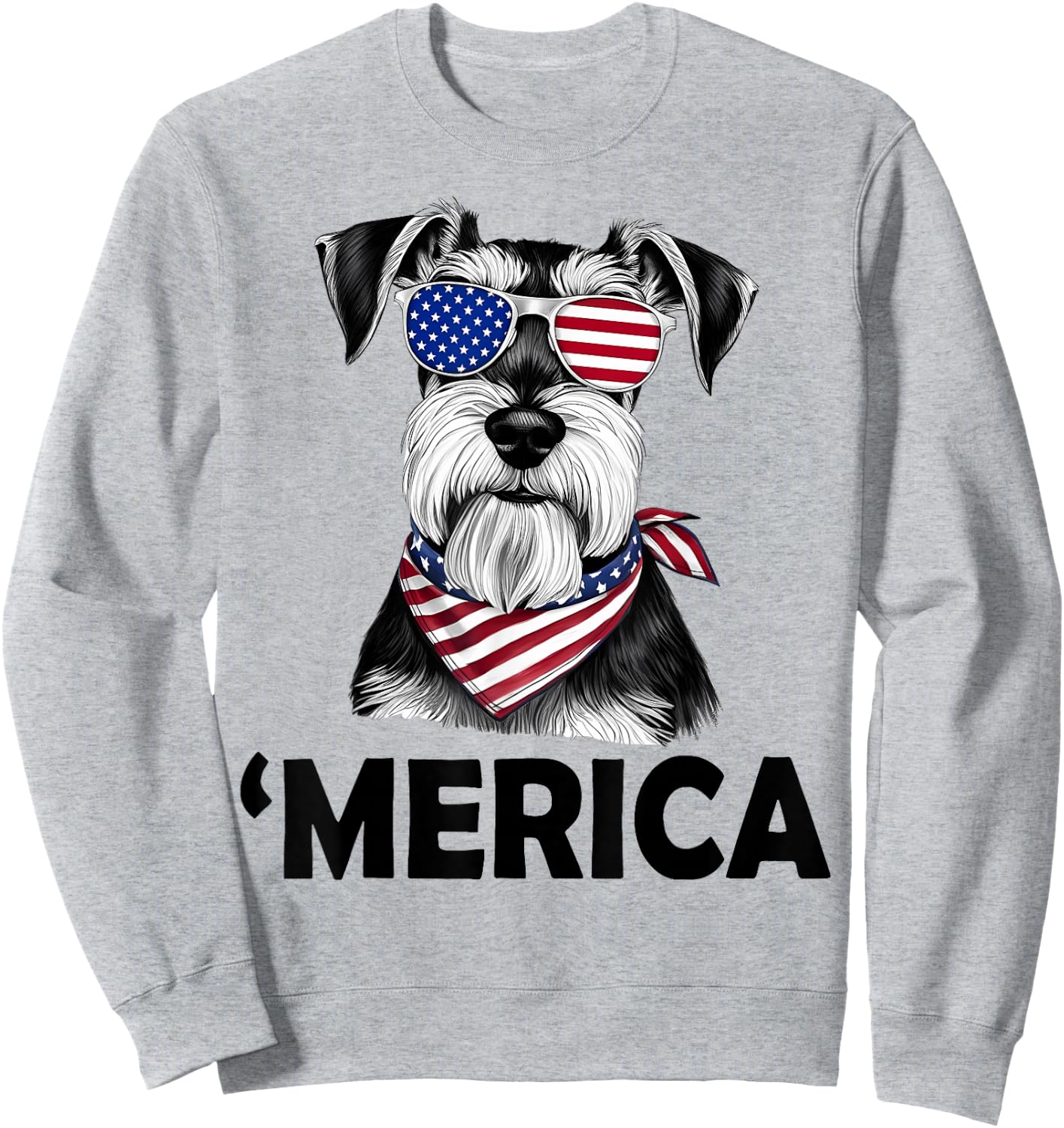 Miniature Schnauzer 4th of July ‘Merica Patriotic Sweatshirt - Sweatshirt | Ash