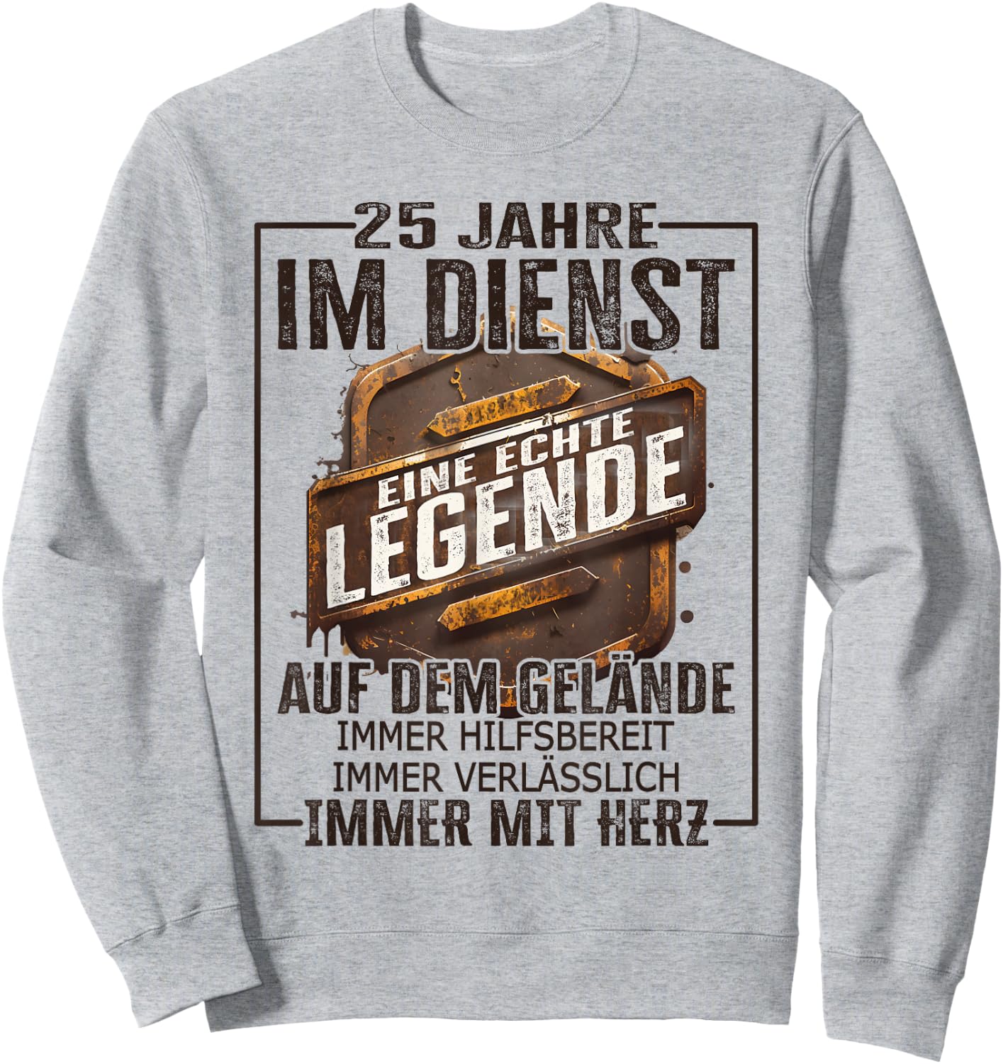 25 Jähriges Dienstjubiläum - Echte Legende 25 Jahre Jubiläum Sweatshirt - Sweatshirt | Ash