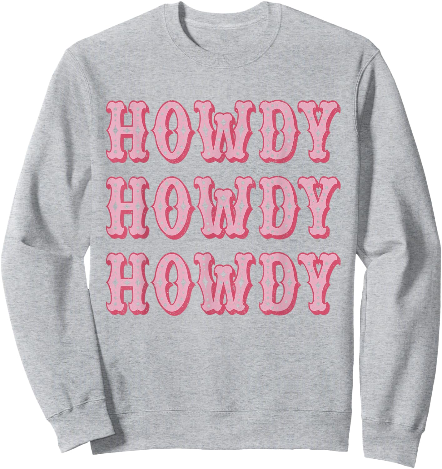 Vintage White Howdy Rodeo Western Country Southern Cowgirl Sweatshirt - Sweatshirt | Ash
