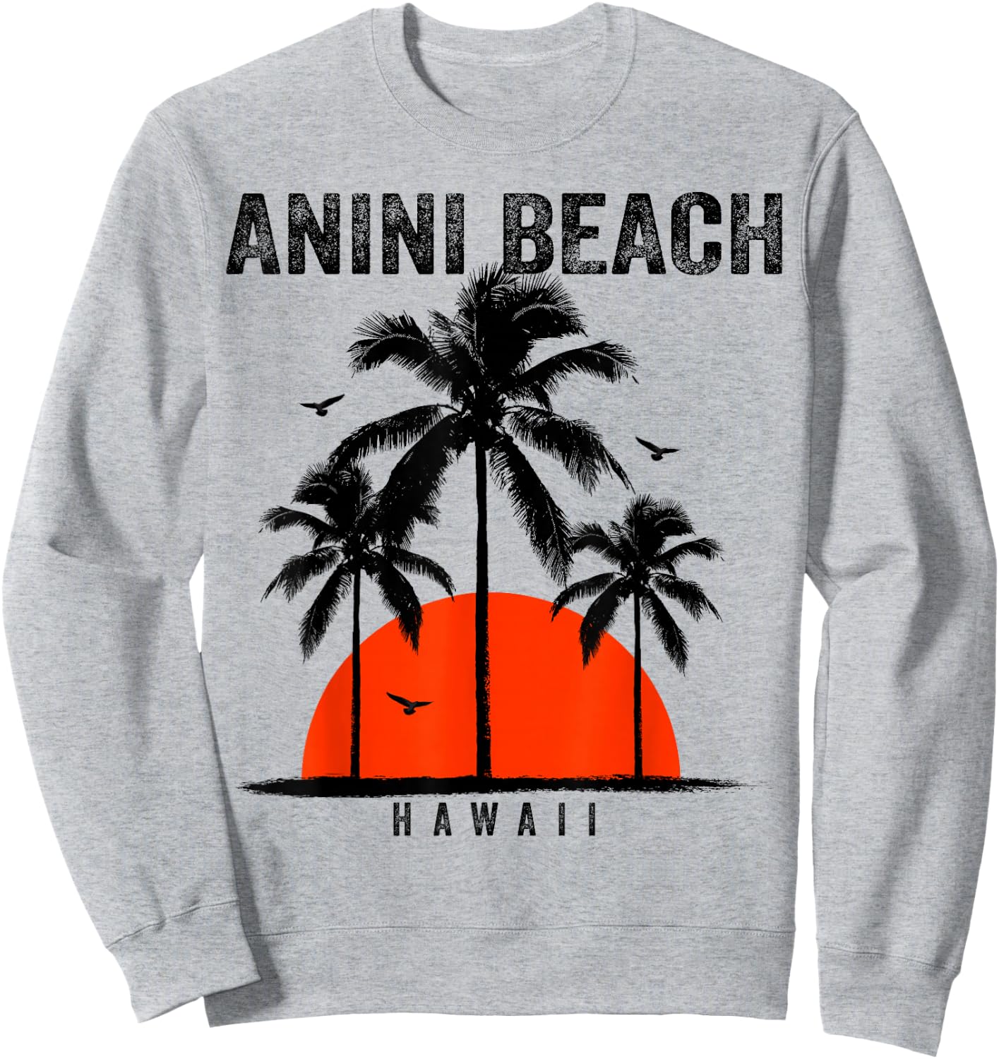 Anini Beach Hawaii Surfing Surfboarding Sweatshirt - Sweatshirt | Ash