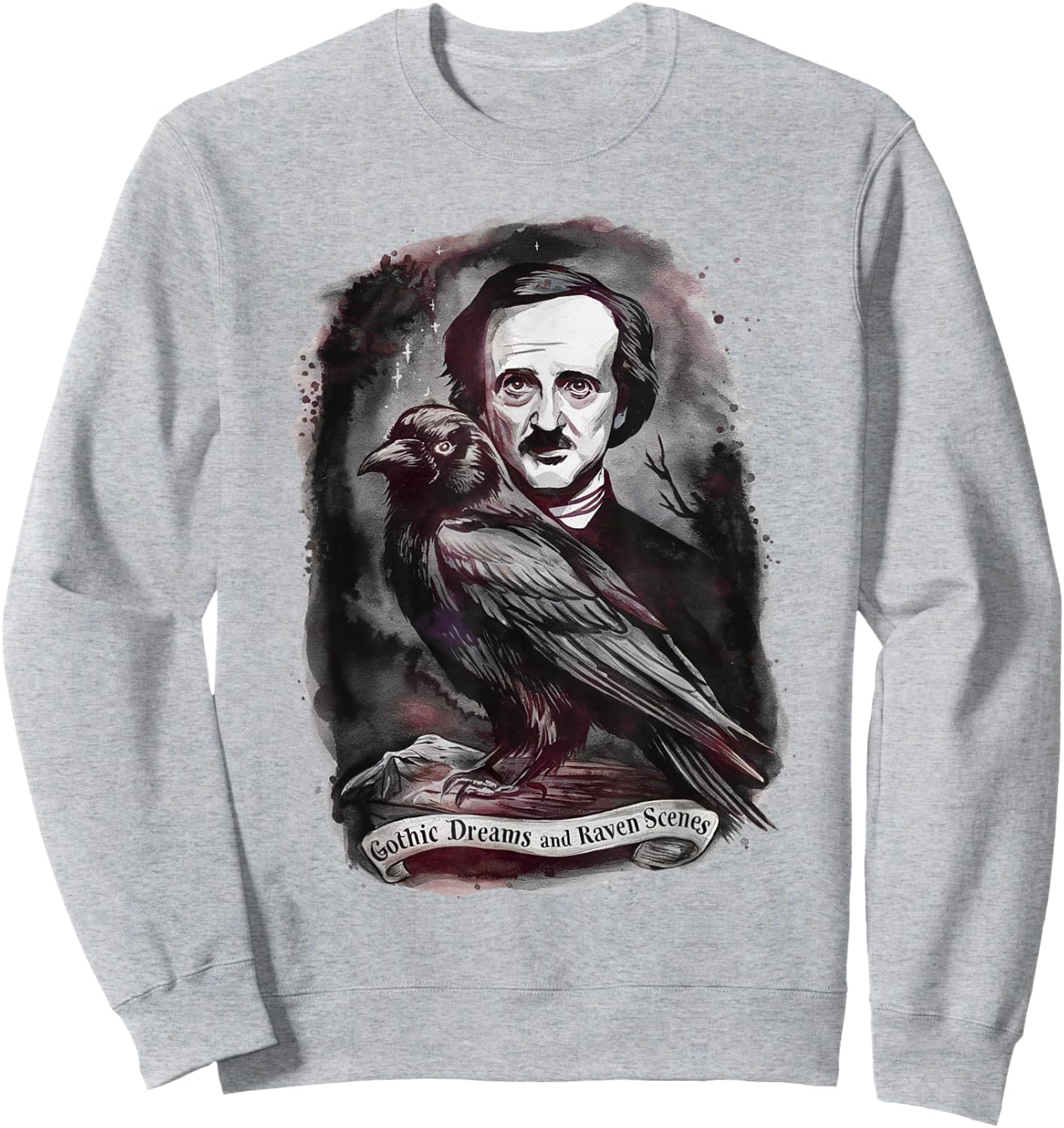 Edgar Allan Poe The Raven Nevermore Gothic Literature Poet Sweatshirt - Sweatshirt | Ash