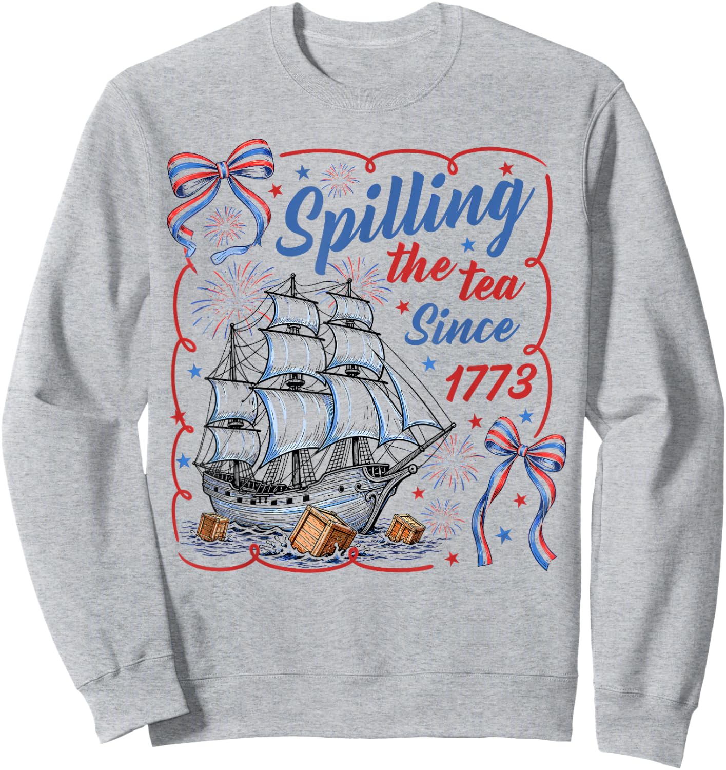 Spilling The Tea Since 1773 Vintage US History Teacher Sweatshirt - Sweatshirt | Ash
