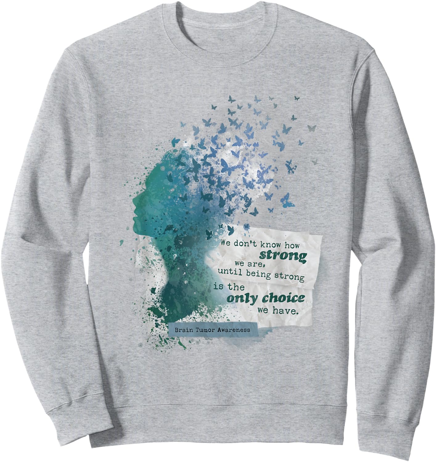 Brain Tumor Awareness Wear Gray in May Strong Warrior Cancer Sweatshirt - Sweatshirt | Ash