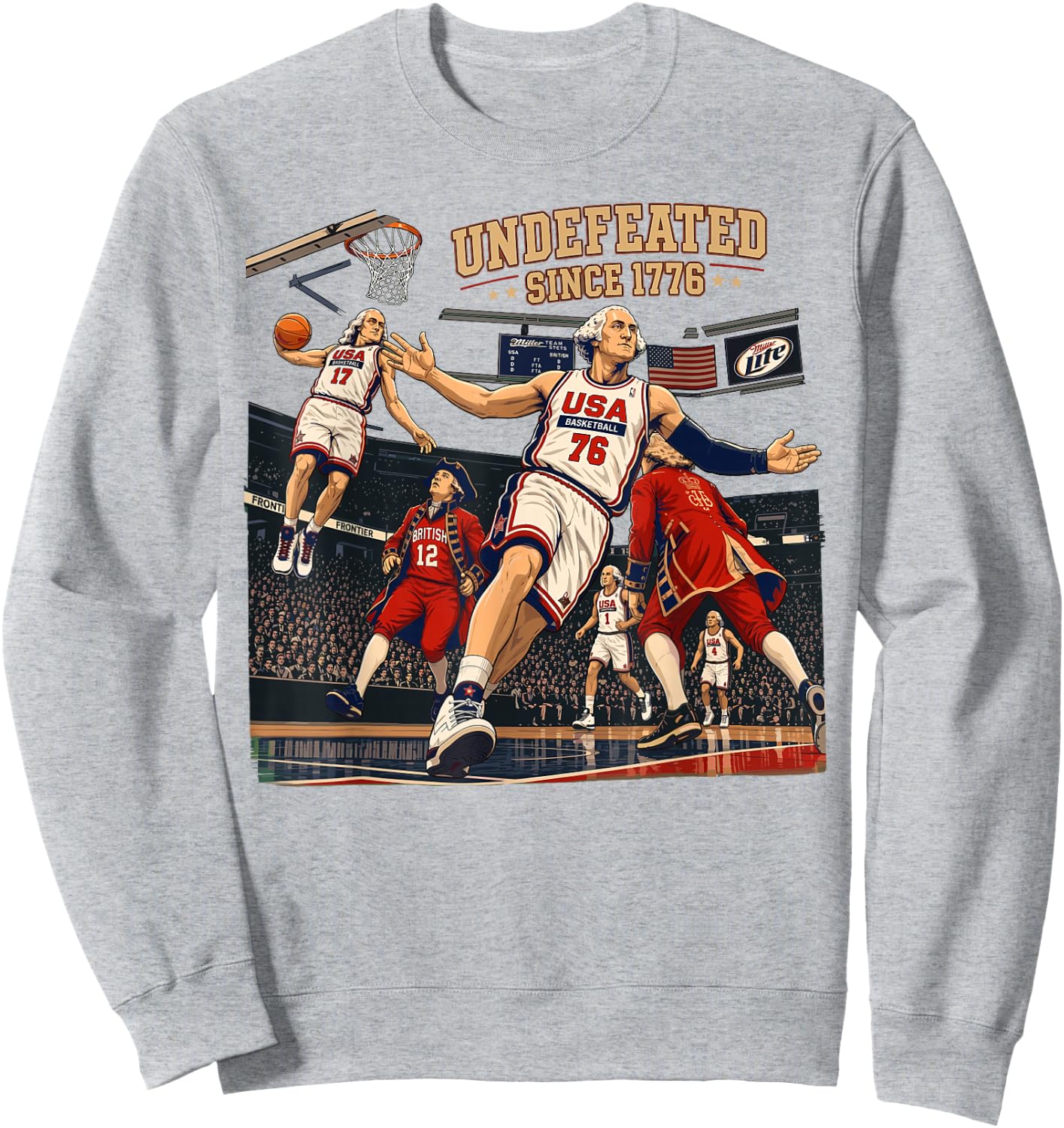 Undefeated Since 1776 Basketball Fouding Father 4th of July Sweatshirt - Sweatshirt | Ash