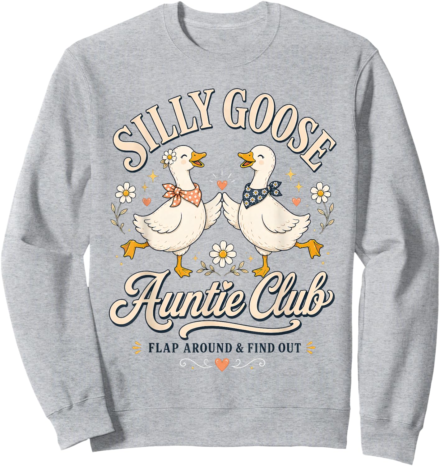 Cute Retro Silly Goose Auntie Club Funny Cool Aunt Auntie Sweatshirt - Sweatshirt | Ash