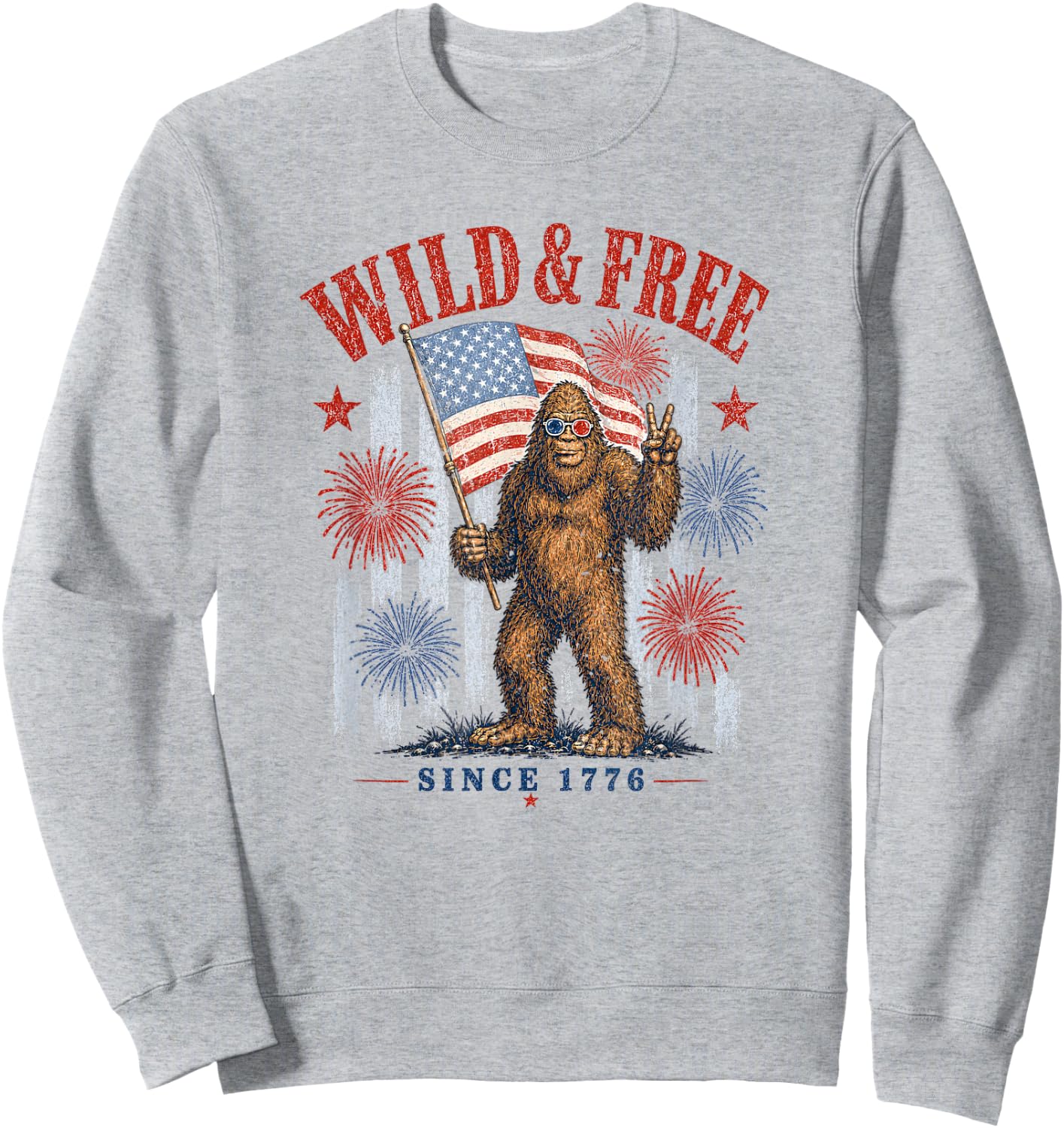 Patriotic Bigfoot Wild and Free Since 1776 Sweatshirt - Sweatshirt | Ash