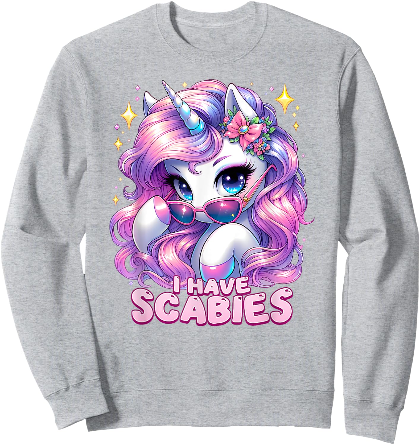 I HAVE SCABIES Unhinged Adult Humor Embarrassing Gag Gift Sweatshirt - Sweatshirt | Ash