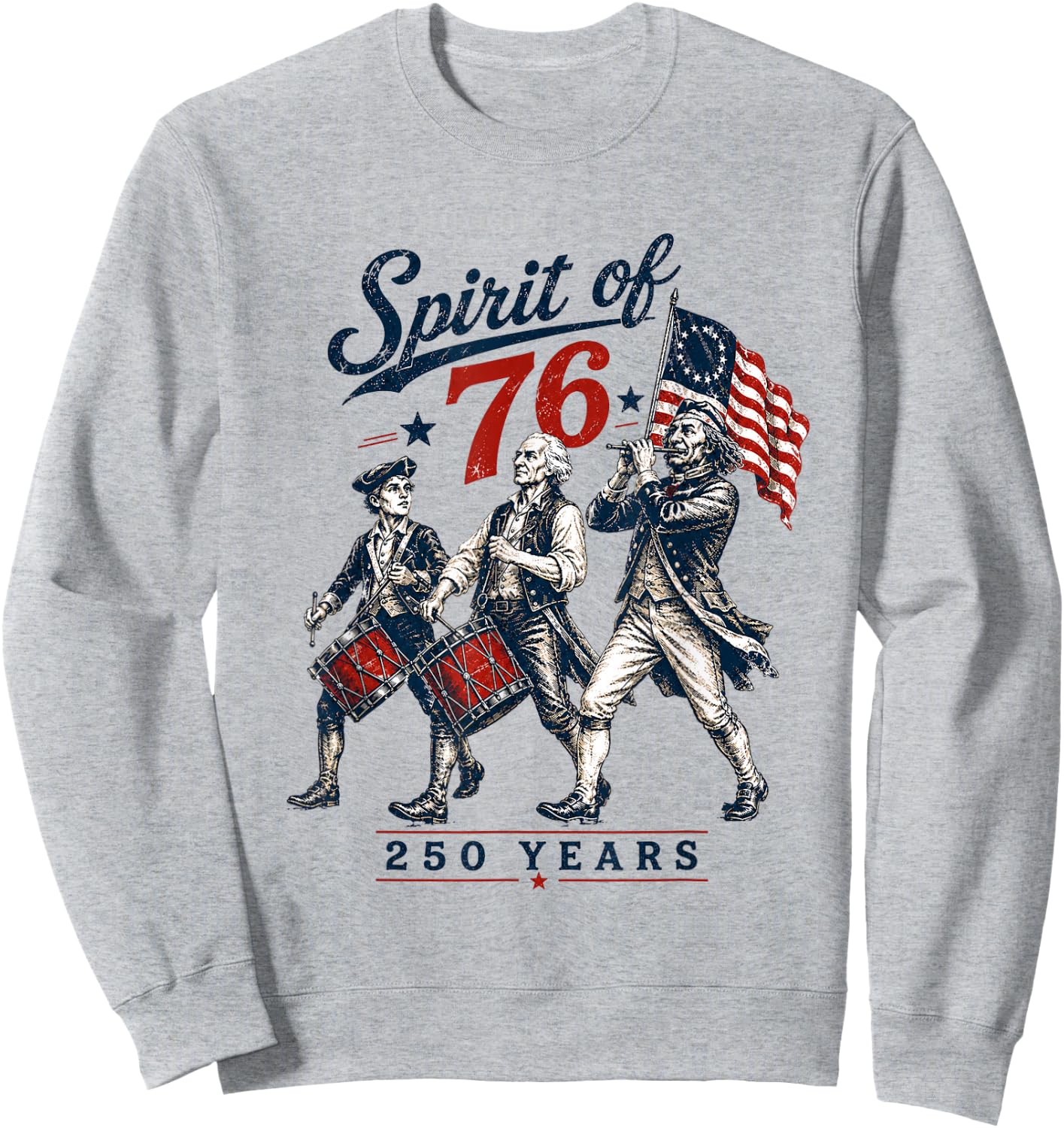 Spirit of 76 Vintage 4th of July Independence Day Sweatshirt - Sweatshirt | Ash