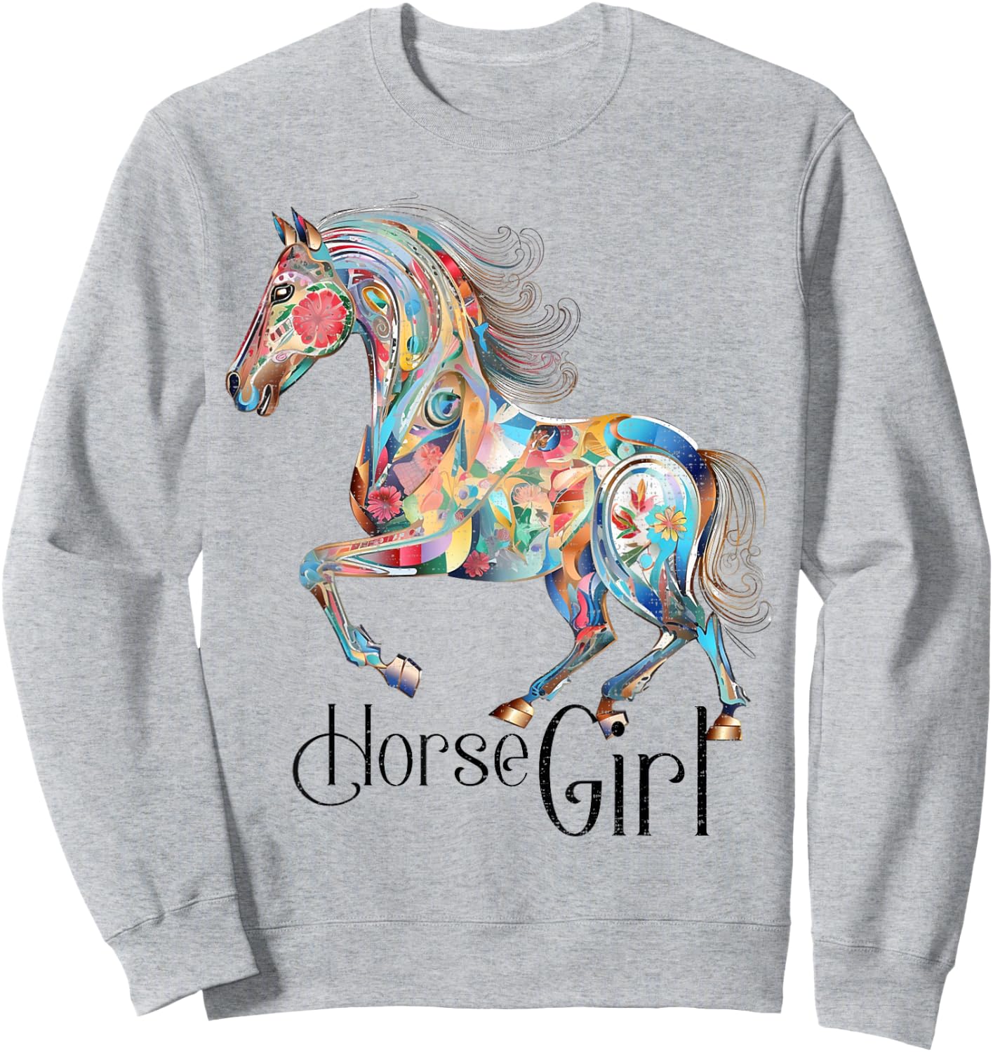 Horse Girl - Just A Girl Who Loves Horses, Horseback Riding Sweatshirt - Sweatshirt | Ash