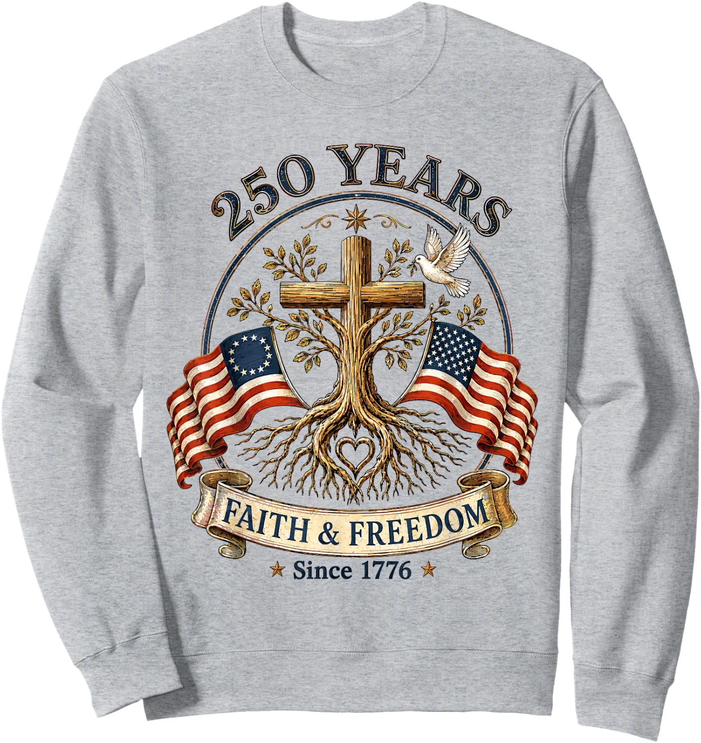 Two Flags Cross Tree 250 Years Faith and Freedom 1776-2026 Sweatshirt - Sweatshirt | Ash