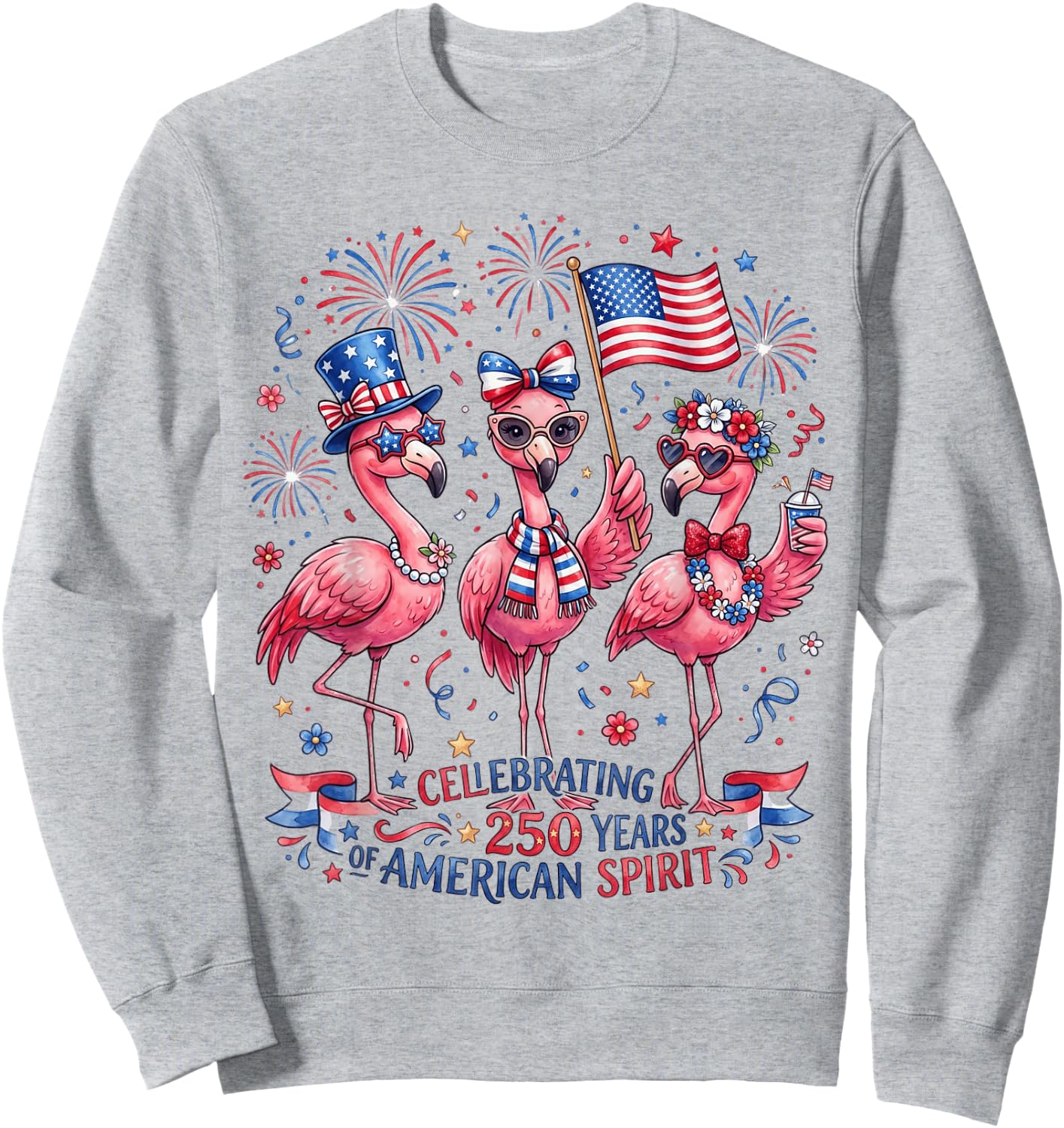 Patriotic Flamingo American Spirit 250 Years Celebration Sweatshirt - Sweatshirt | Ash