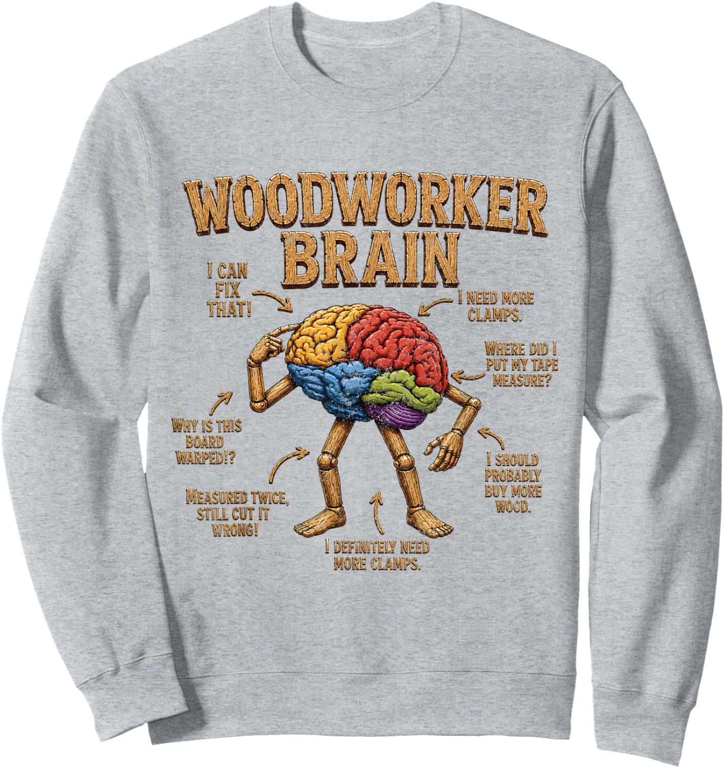 Woodworker Brain Anatomy Funny Lumber Woodworking Carpenter Sweatshirt - Sweatshirt | Ash
