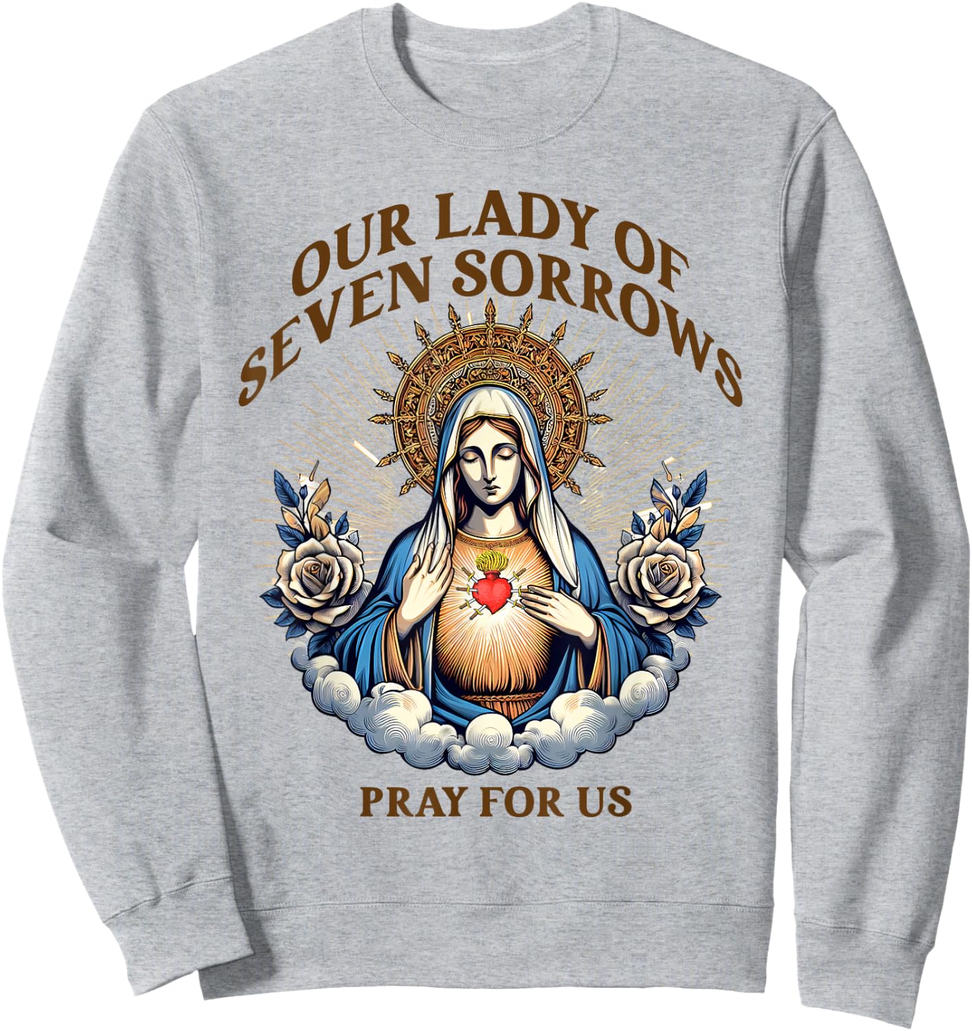 Blessed Virgin Mary Catholic Faith Our Lady Of Seven Sorrows Sweatshirt - Sweatshirt | Ash