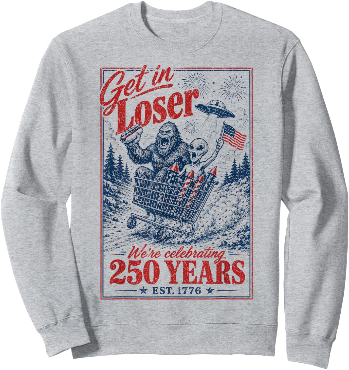 250 Years 250th Anniversary USA July 4th Bigfoot Alien Sweatshirt - Sweatshirt | Ash