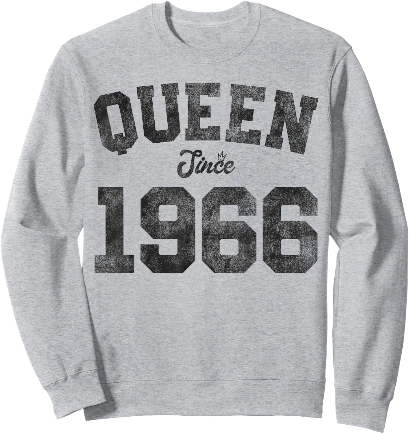 Queen Since 1966 60 Years Old 60th Birthday Funny Vintage Sweatshirt - Sweatshirt | Ash