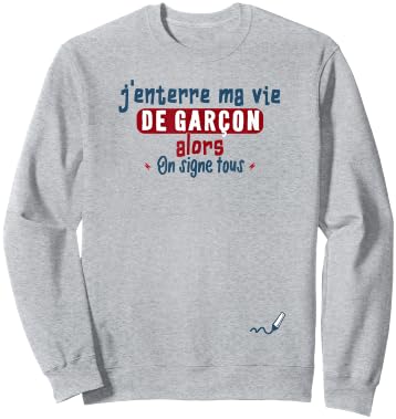 J'burre Ma Vie de Boy On Signe Tous – EVG Funny Men's , white, S Sweatshirt - Sweatshirt | Ash