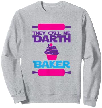 They Call Me Darth Baker Cute Baker Women Girls Sweatshirt - Sweatshirt | Ash