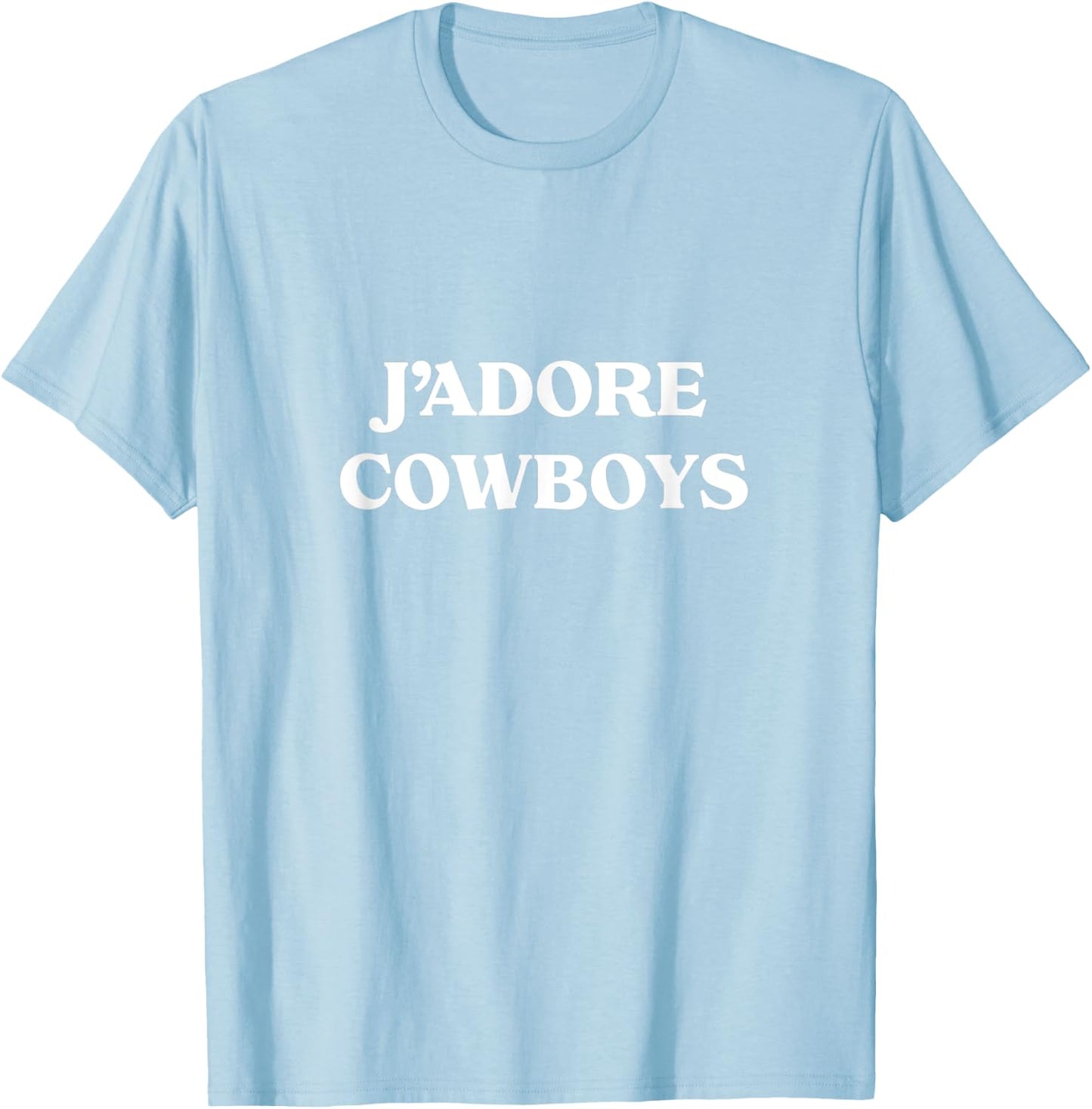 J'ADORE Cowboys Howdy Cowboy Western Rodeo Rancher Horse T-Shirt - T-Shirt | Light Blue