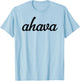 Hebrew Word Ahava Shirt & Women | Give Love T-Shirt - T-Shirt | Light Blue
