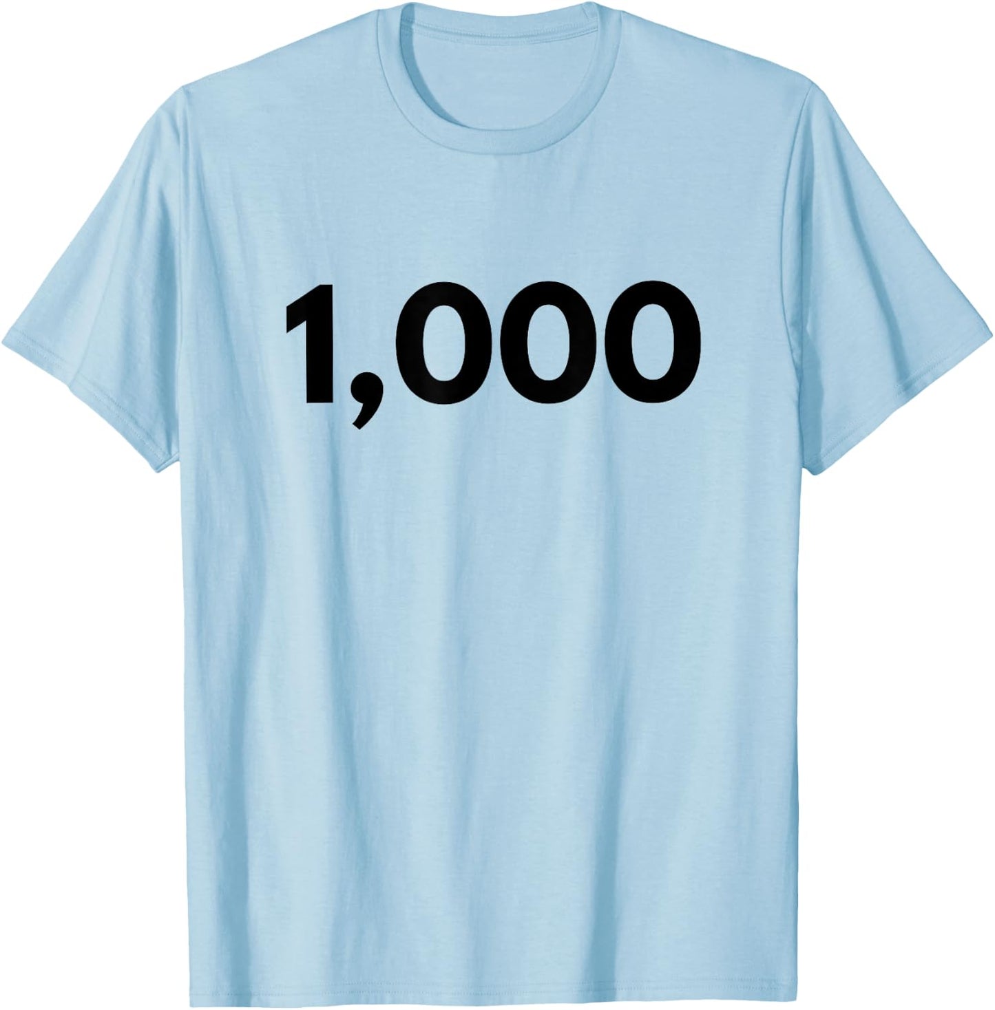 Number 1000 - Best One Thousand Year Old T-Shirt - T-Shirt | Light Blue