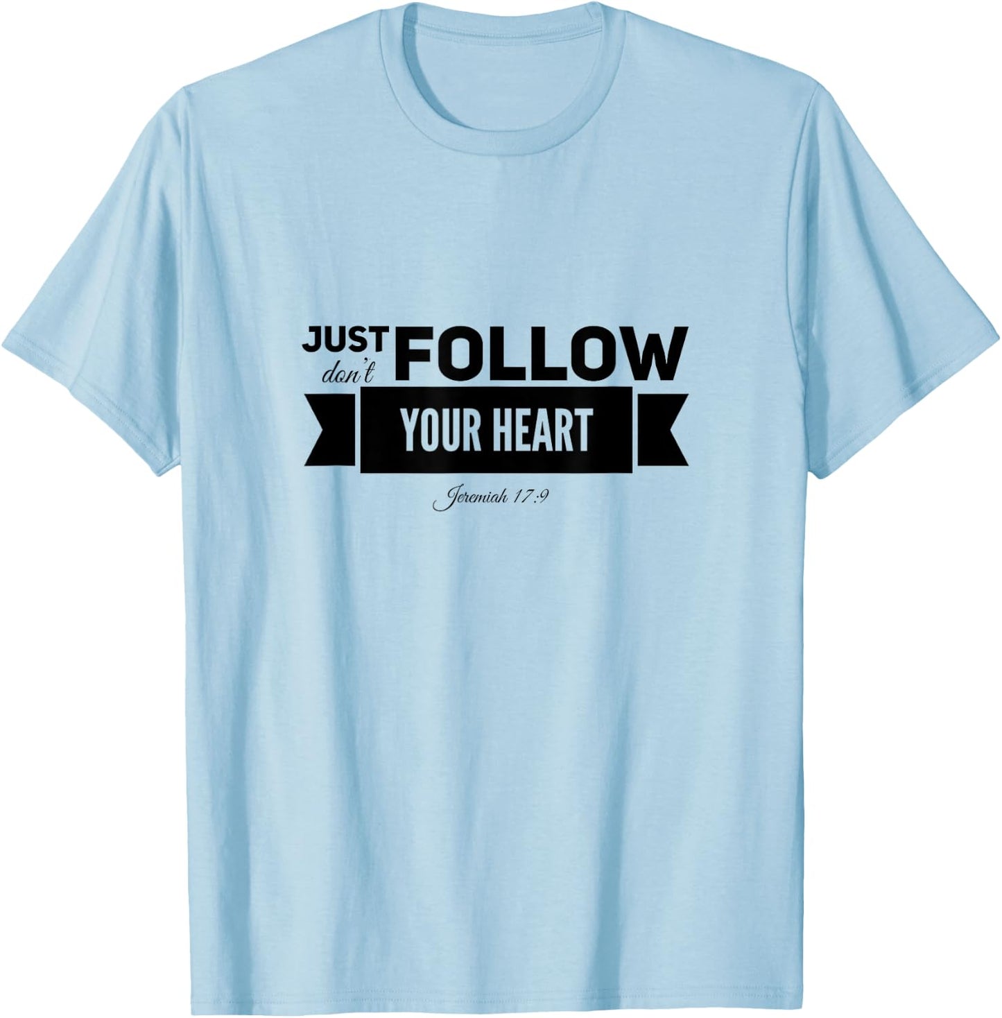 Jeremiah 17:9 Reformed T-Shirt - T-Shirt | Light Blue