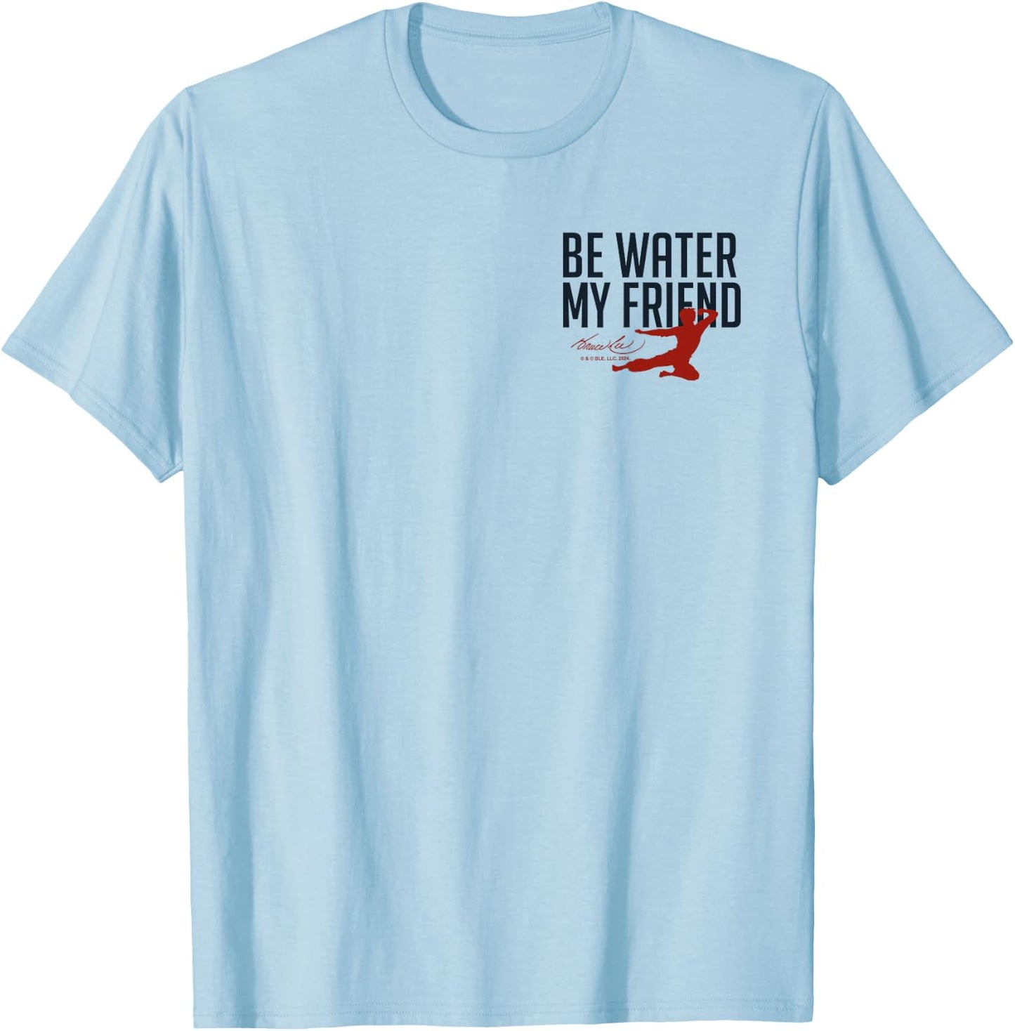 Bruce Lee Be Water My Friend Small Pocket Logo , White T-Shirt - T-Shirt | Light Blue