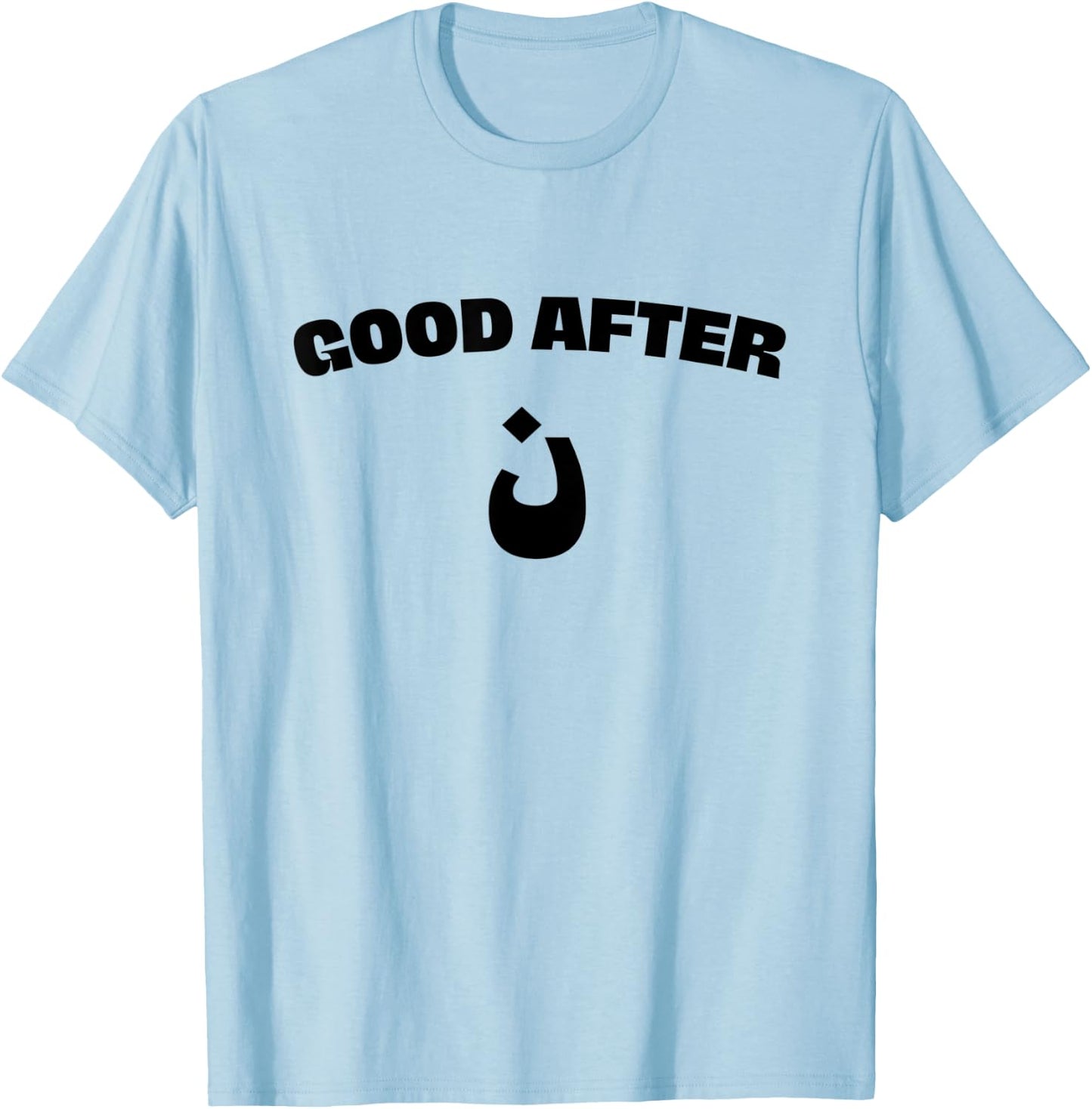 Funny Arab Shirt - Good Afternoon with an Arabic Noon Letter T-Shirt - T-Shirt | Light Blue