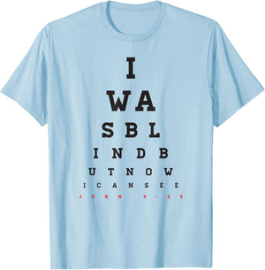 Christian Optometrist Design - I Was Blind But Now I Can See T-Shirt - T-Shirt | Light Blue