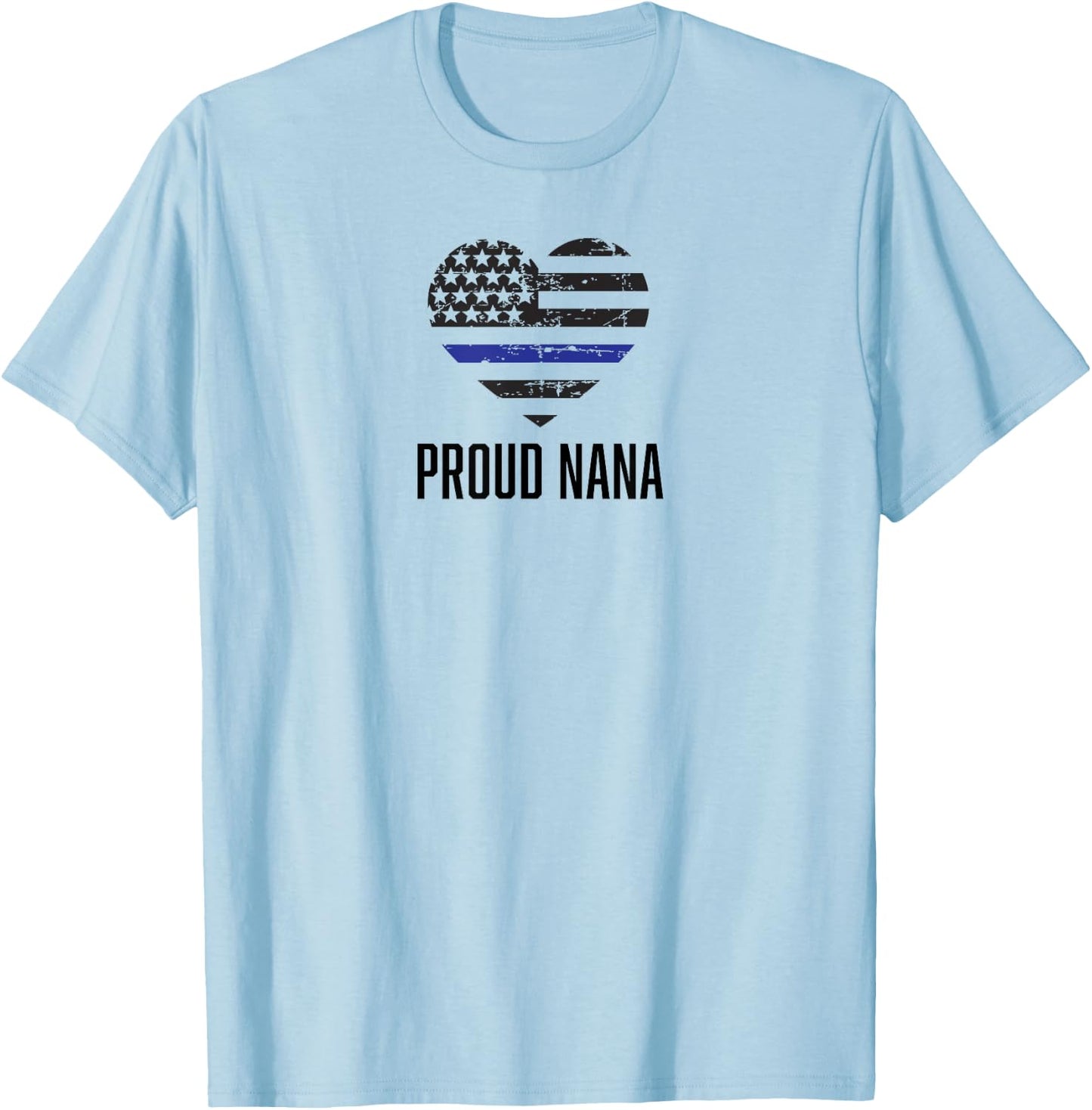 Proud Nana Thin Blue Line cop police officer grandma T-Shirt - T-Shirt | Light Blue