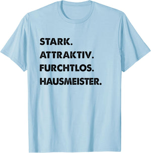 Herren Spruch Stark Attraktiv Furchtlos Lustiges Hausmeister T-Shirt - T-Shirt | Light Blue