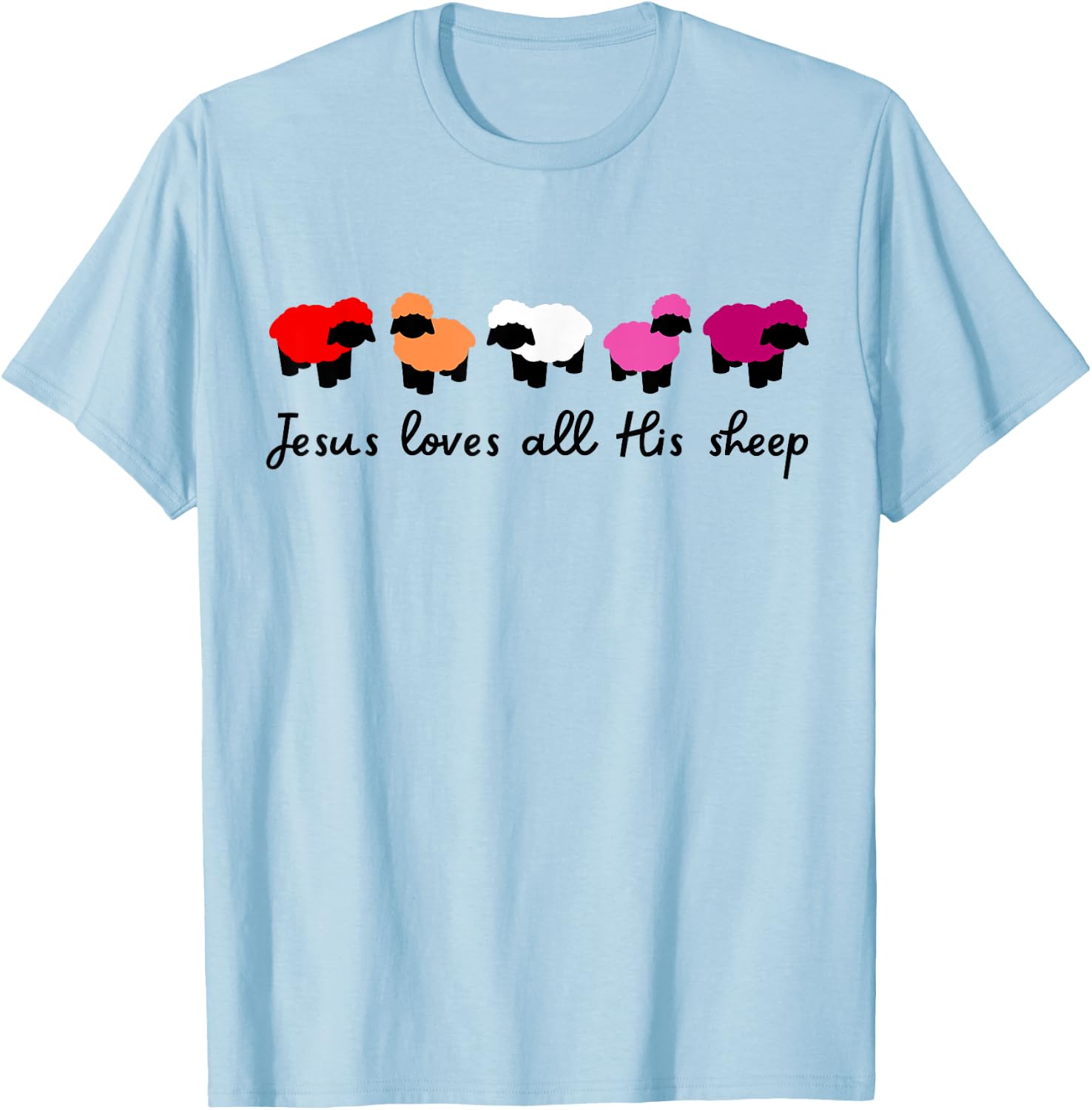 Jesus Loves All His Sheep Christian Lesbian Pride LGBTQIA+ T-Shirt - T-Shirt | Light Blue