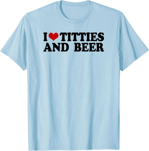 I love tittis and beer men heart father's day party beer T-Shirt - T-Shirt | Light Blue