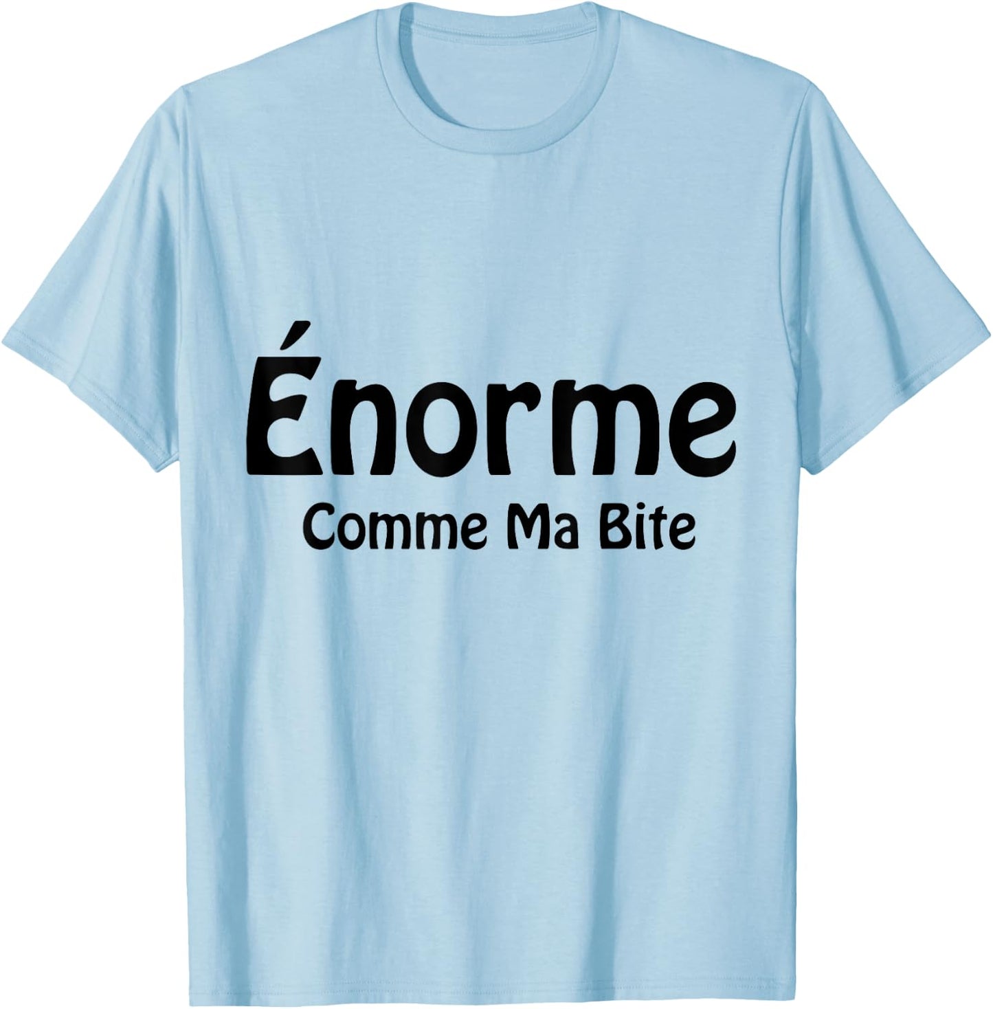 Huge Like My Humor Bold Friend Funny Message , white, S T-Shirt - T-Shirt | Light Blue