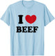 I Love Beef T-Shirt - T-Shirt | Light Blue