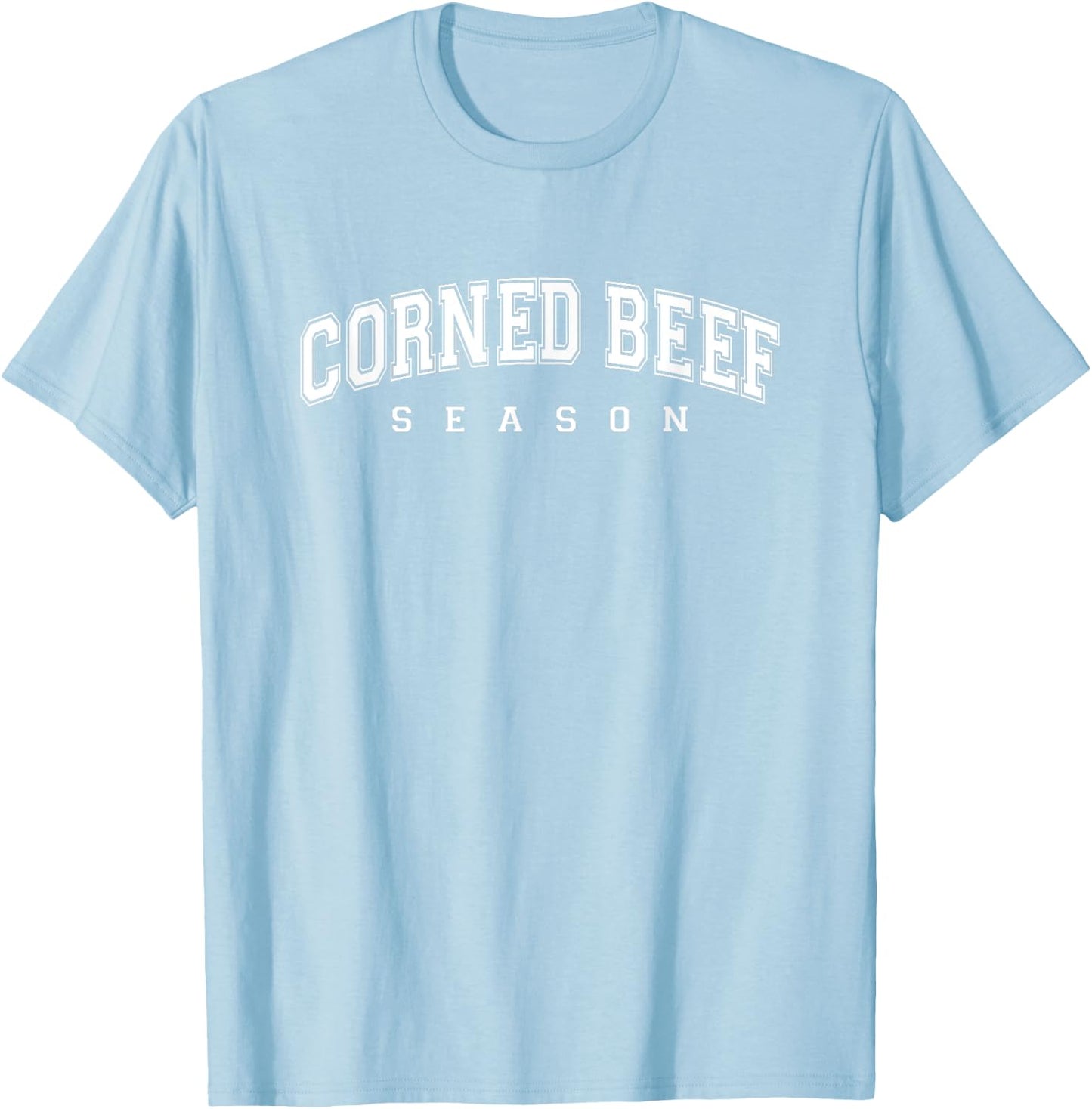 Corned Beef Season Funny St Patricks Day Irish Pride T-Shirt - T-Shirt | Light Blue