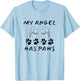 My Angel Has Paws Dog Or Cat Memorial Gift Men Women Girls Kids T-Shirt - T-Shirt | Light Blue
