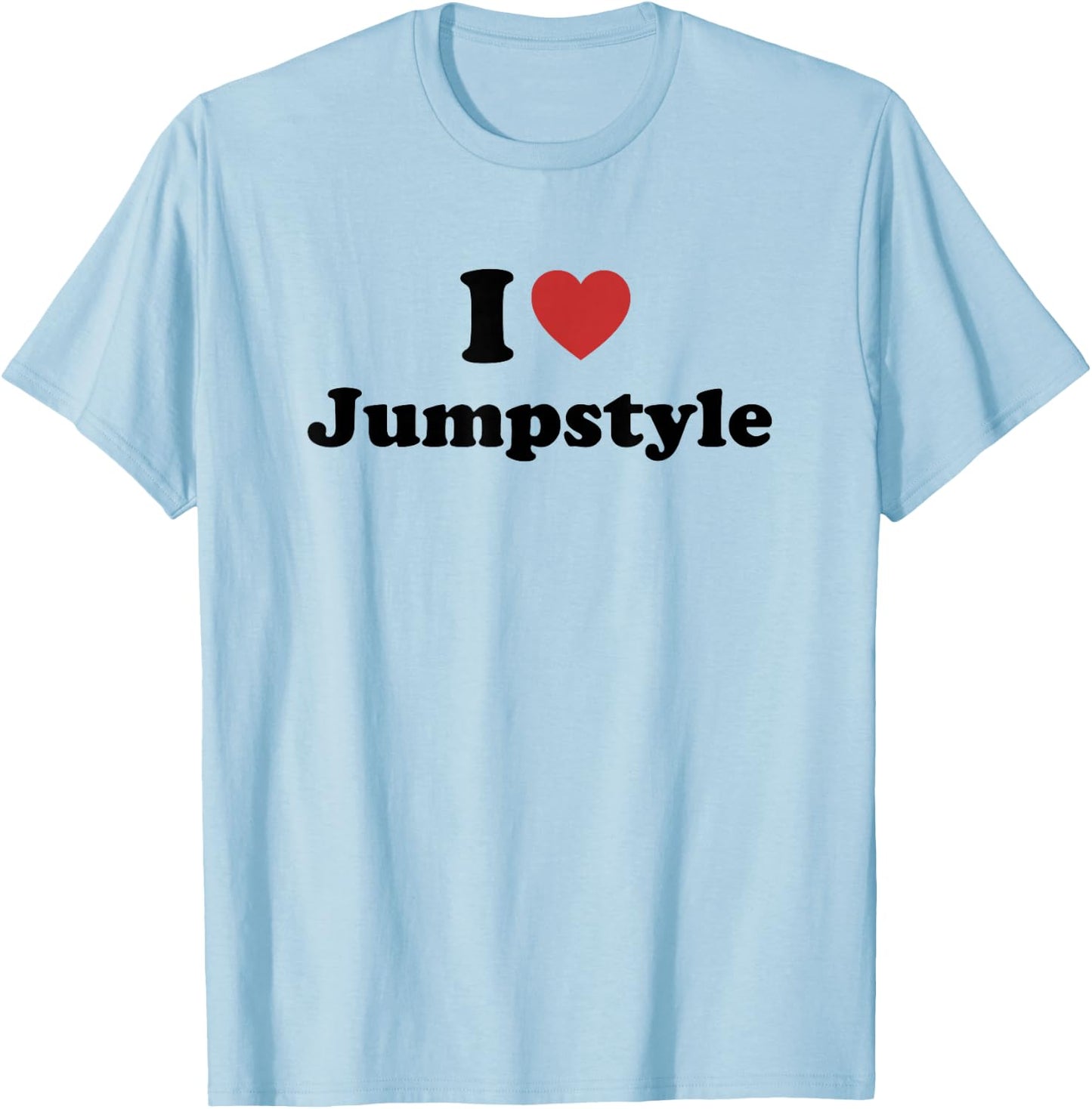 I Love Jumpstyle T-Shirt - T-Shirt | Light Blue