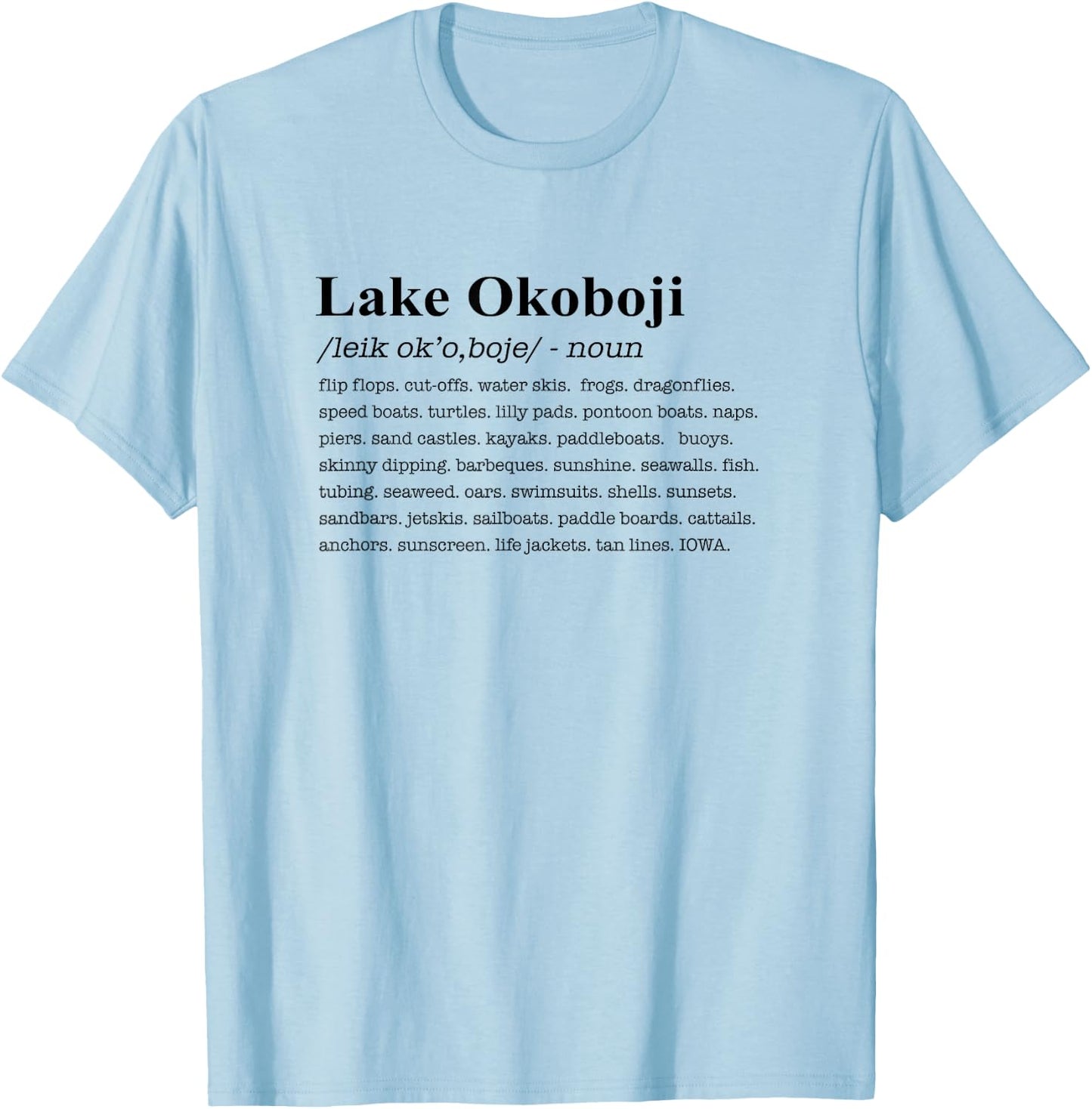 Lake Okoboji Iowa Definition T-Shirt - T-Shirt | Light Blue