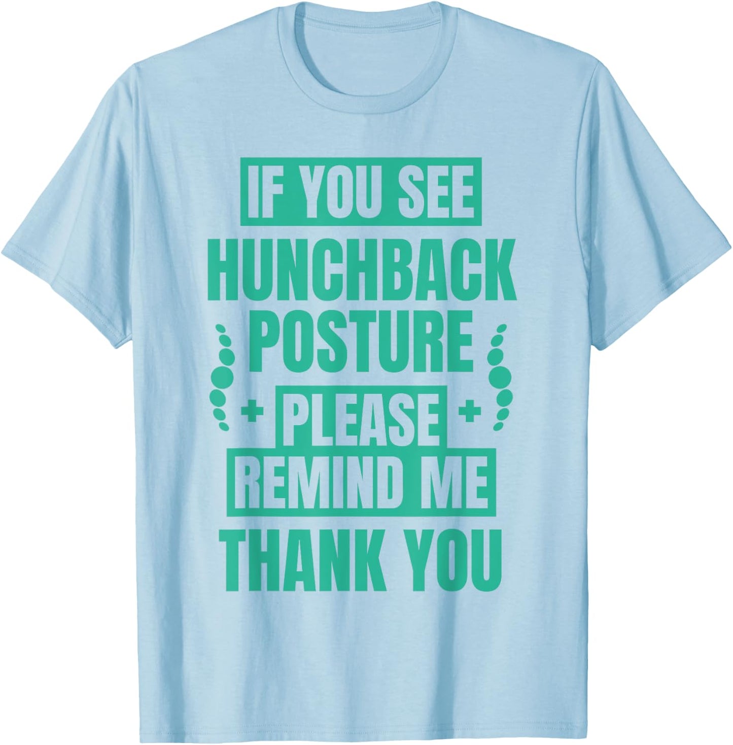 Hunchback Forward Head Posture Reminder Spine Correction T-Shirt - T-Shirt | Light Blue
