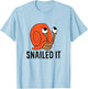 Snailed It Funny Snails T-Shirt - T-Shirt | Light Blue