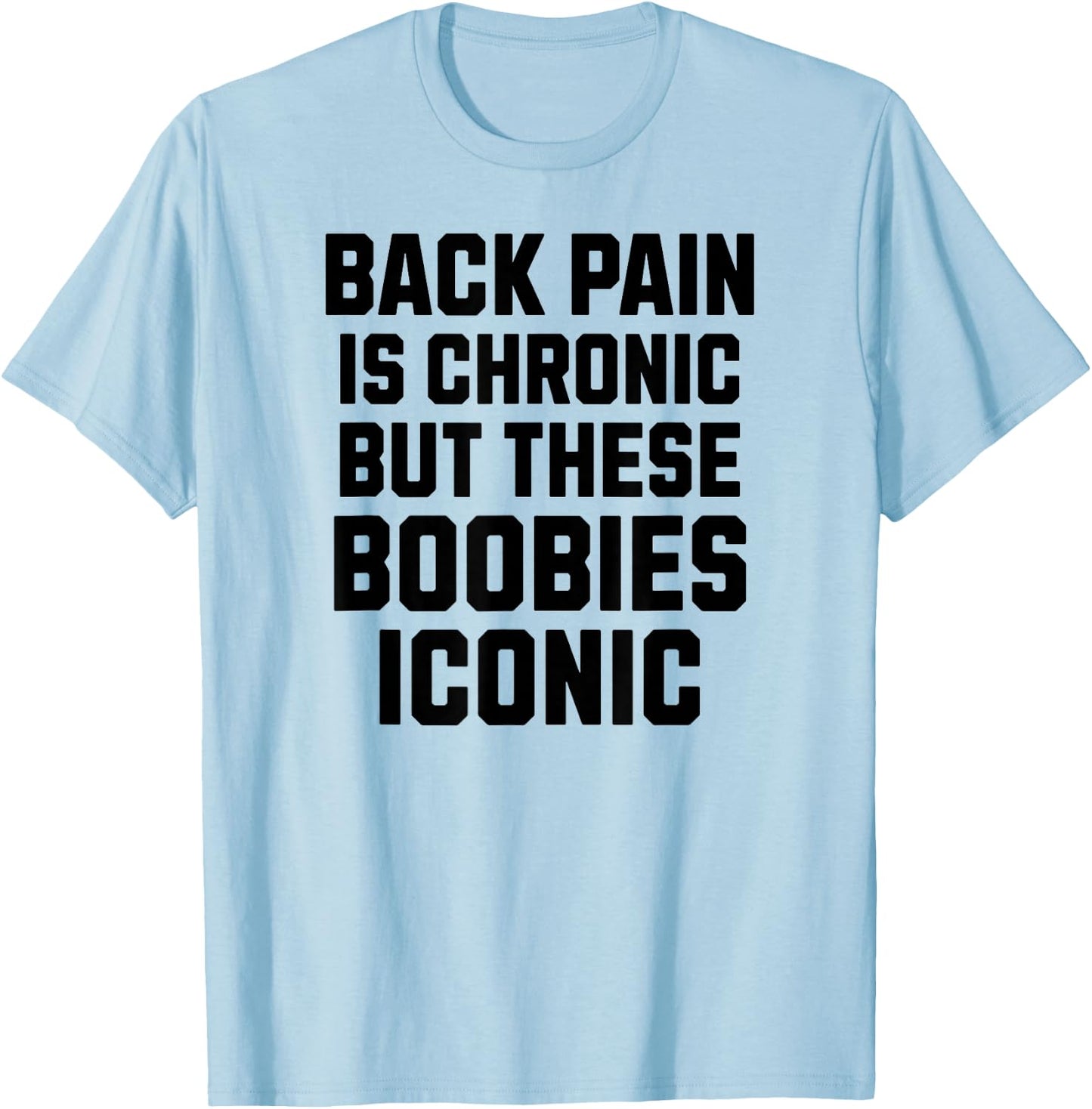 Funny Inappropriate Adult Humor Girls Big Boobs Boobies T-Shirt - T-Shirt | Light Blue