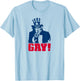 Uncle Sam GAY! Funny LGBT Pride Meme I WANT YOU T-Shirt - T-Shirt | Light Blue