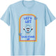 Let's Lift Each Other Up Kettlebell Fitness Enthusiast T-Shirt - T-Shirt | Light Blue