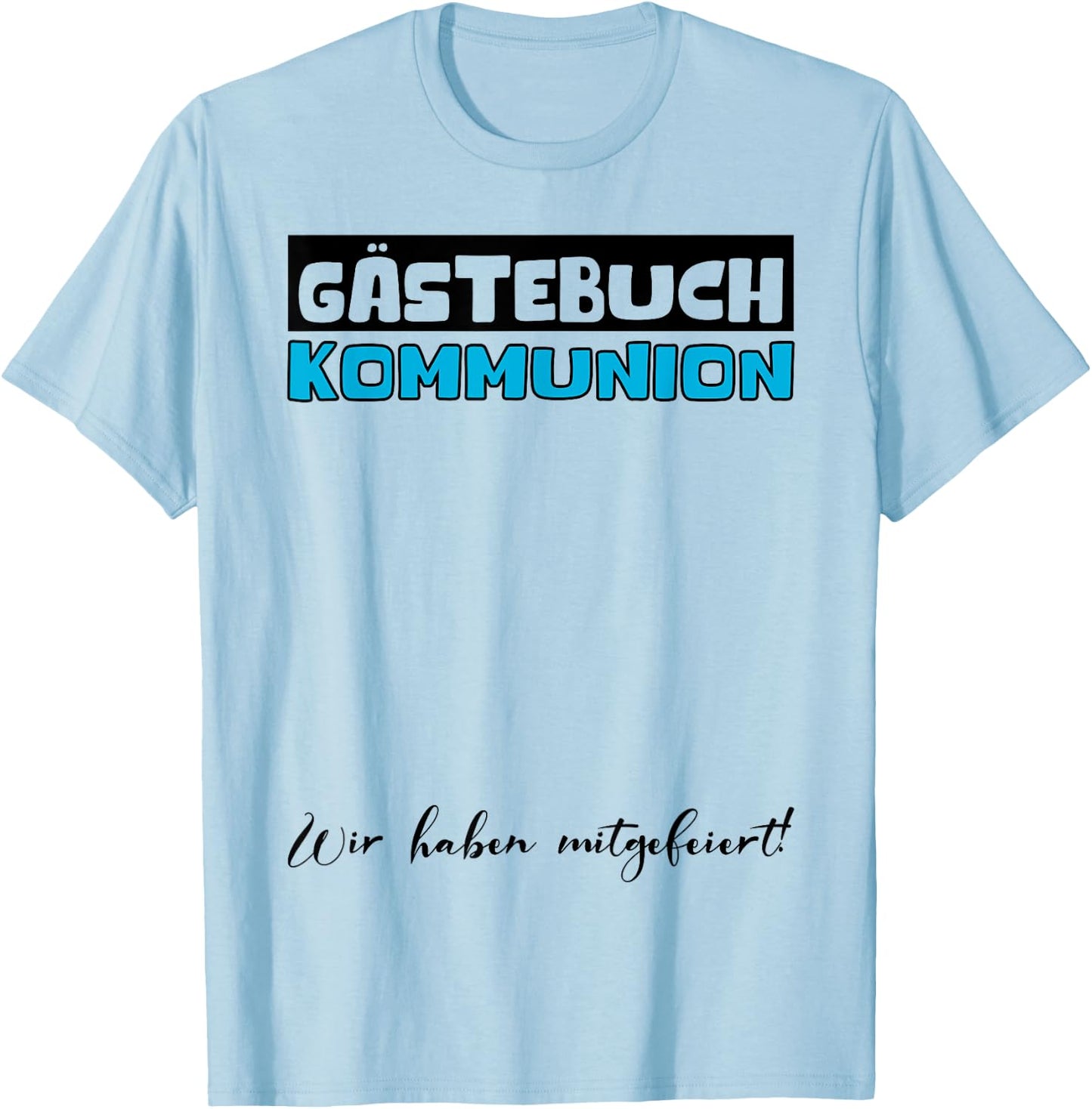 Kommunion Gästebuch Katholische Kirche Mädchen Jungen T-Shirt - T-Shirt | Light Blue