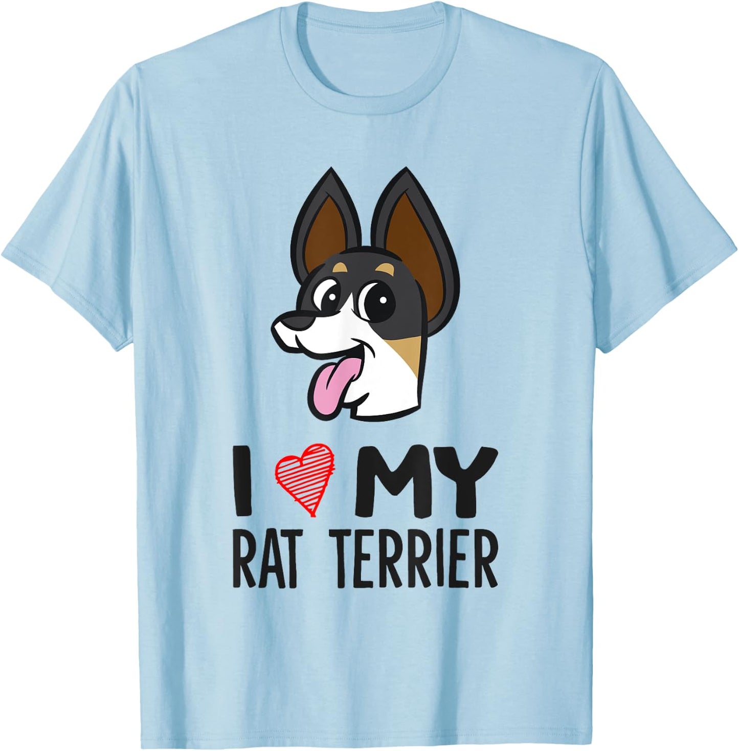 I Love My Rat Terrier T-Shirt - T-Shirt | Light Blue
