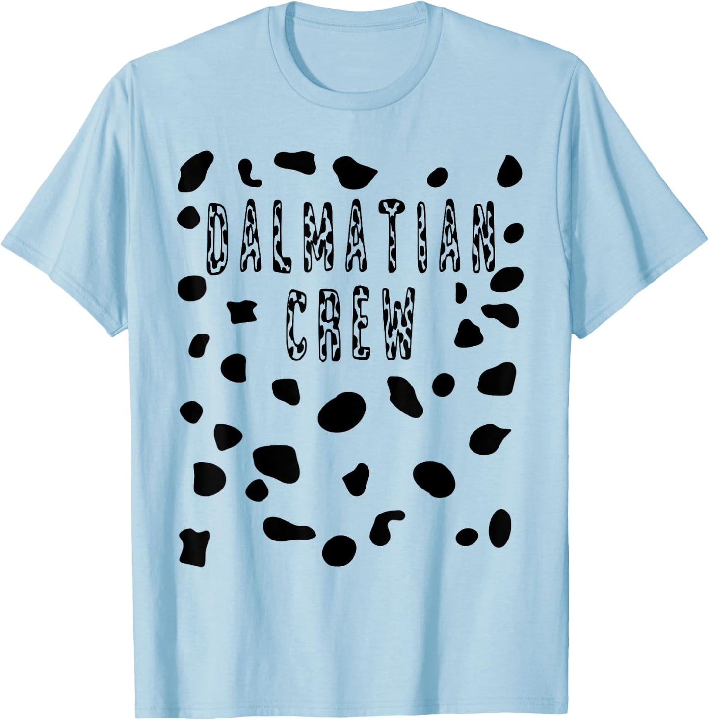 Dalmatian Crew Costume Shirt - Pretend Dog Spots Men Women Kids T-Shirt - T-Shirt | Light Blue