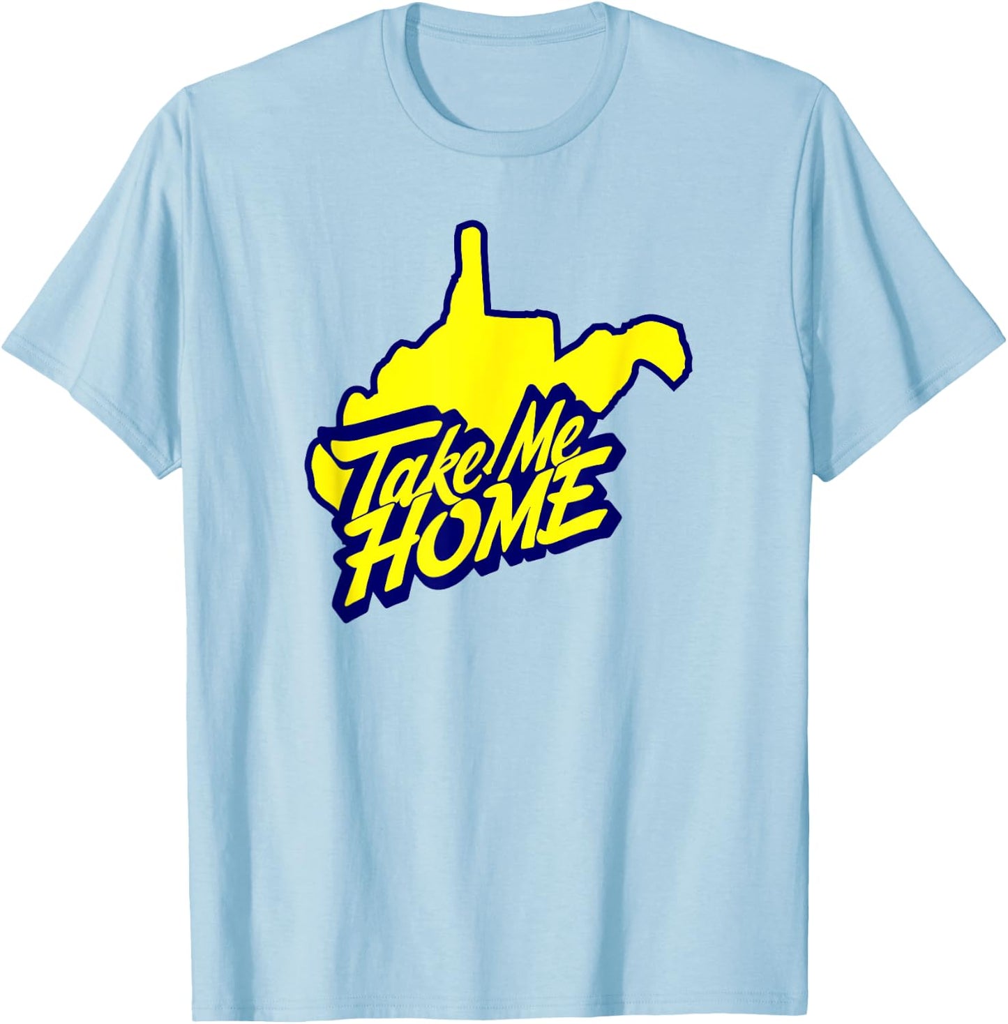 Take Me Home Wv T-Shirt - T-Shirt | Light Blue